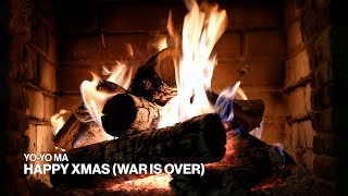 Yo-Yo Ma- Happy Xmas (War is Over) (Official Fireplace Video – Christmas Songs)