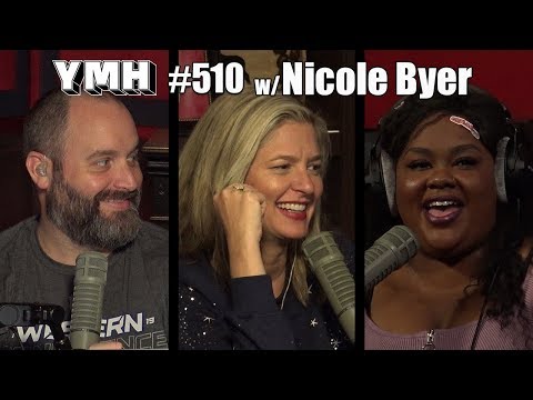 Your Mom's House Podcast - Ep. 510 w/ Nicole Byer