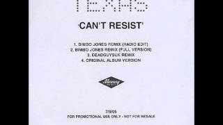 Texas - Can't Resist (Bimbo Jones Remix Radio Edit)