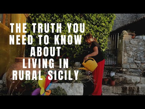 Watch this before buying a rural property (in Sicily ) ~ pros and cons of living a rural life