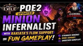 POE2 Updated Minion Infernalist + Rakiata's Flow Support = Pure FUN!