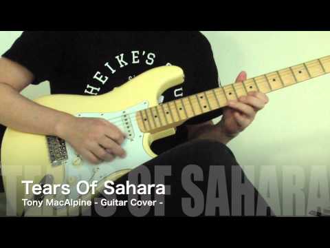 Tears Of Sahara - Tony MacAlpine - Guitar Cover