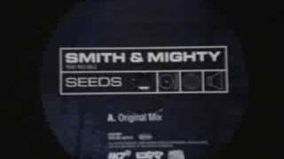 Smith & Mighty feat. MC Kelz - Seeds (Original Mix)