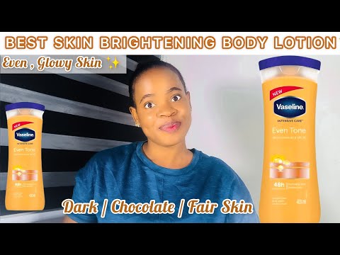*BEST SKIN BRIGHTENING BODY LOTION* Vaseline Healthy Even Tone Lotion + *Even Skin* *Glowy Skin* #SA