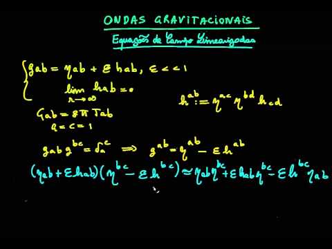 2. Equações de Campo Linearizadas (parte 1)