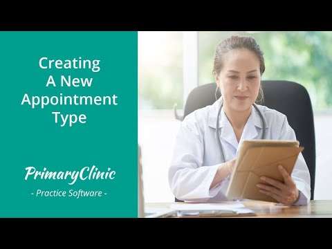 Creating a New Appointment Type - User Guide | PrimaryClinic Practice Software