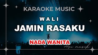 Download lagu JAMIN RASAKU - Wali | Karaoke Nada WANITA | Avimusik mp3