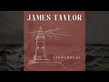 James Taylor - Lighthouse