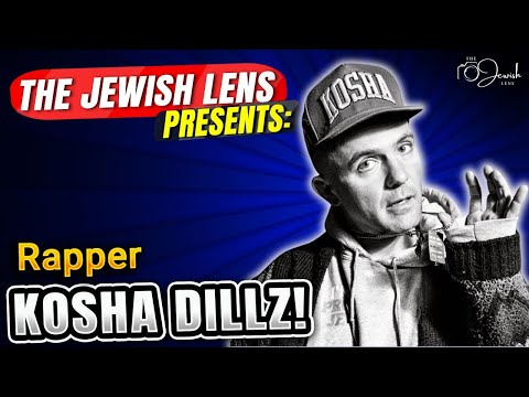 The Jewish Lens presents: Rapper Kosha Dillz!