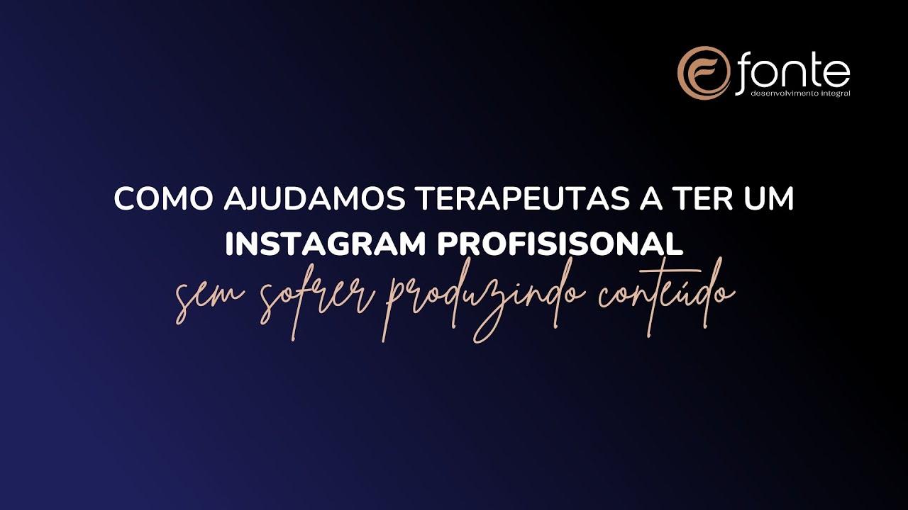 Como ajudamos terapeutas a ter um instagram profisisonal sem sofrer produzindo conteúdo