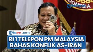 Prabowo Telepon PM Malaysia hingga Raja Abdullah II, Silaturahmi dan Bahas Situasi Konflik AS-Iran