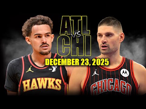 Atlanta Hawks vs Chicago Bulls Full Game Highlights – December 23, 2025 | NBA Season