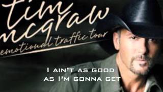 Better Than I Used to Be -- Tim McGraw (Lyrics on Screen)
