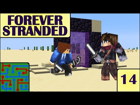 To the Nether! | Minecraft: Forever Stranded | Episode 14