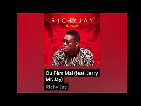 Ou fèm mal (Mr. Jerry ft Mr Jay