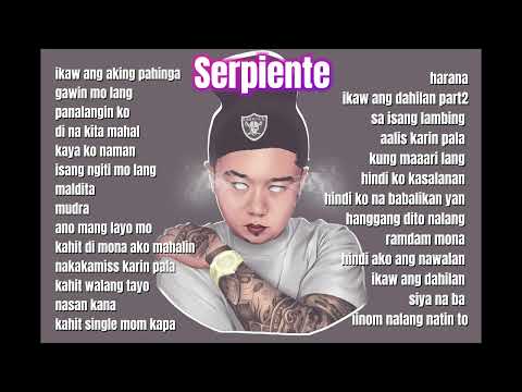 SERPIENTE 2HRS NONSTOP SONG ( IKAW ANG AKING PAHINGA )