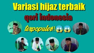 Download lagu KUMPULAN QORI TERBAIK INDONESIA/VARIASI LAGU HIJAZ TERBARU QORI2 NASIONAL 2020 mp3