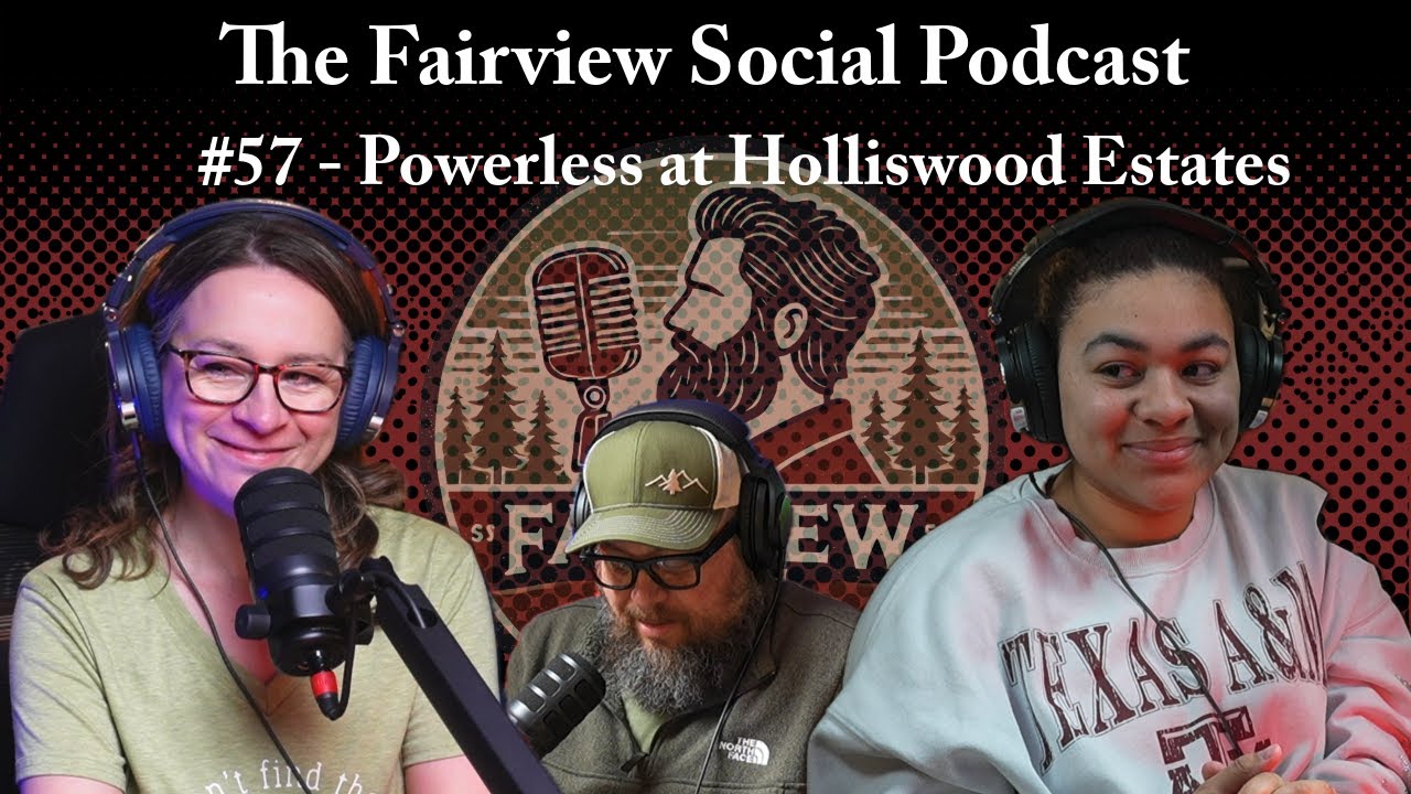 #57 - Powerless at Holliswood Estates