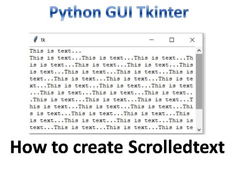 Scrolledtext In Tkinter Python Tkinter Gui Tutorial Part15