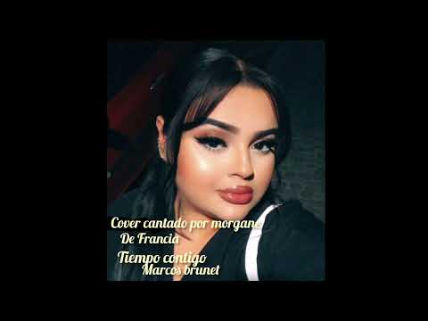hermana Morgane tiempo contigo (Marcos brunet