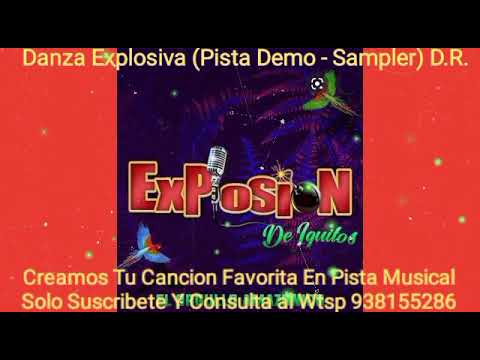 Explosión De Iquitos - Danza Explosiva (Pista Demo - Sampler) D.R.