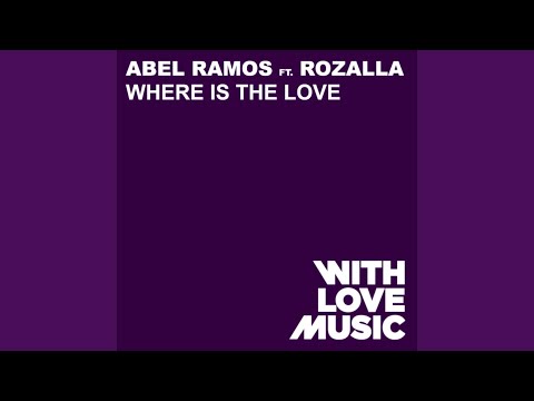 Where Is The Love (Original Mix)
