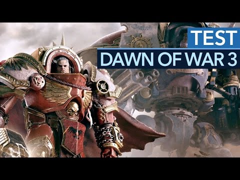 DAWN OF WAR 3 im Test
