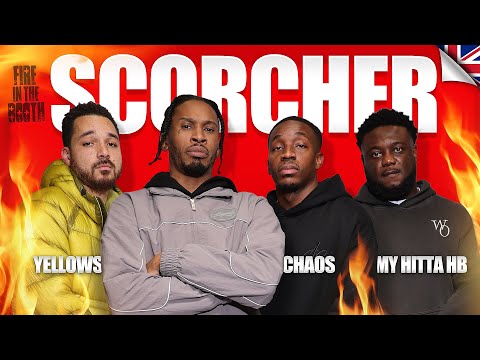Scorcher, Chaos, My Hitta HB & Yellows - Fire in the Booth 🇬🇧