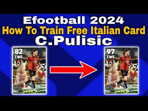 How To Upgrade C.Pulisic In Pes 2024 | pulisic efootball 2024