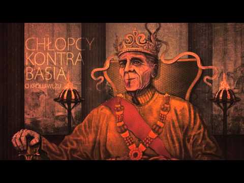 Chłopcy kontra Basia - O Królu-Wężu (official audio)
