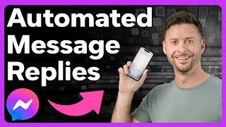 How To Setup Automated Responses On Facebook Messenger