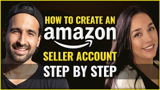 How to Create an Amazon Seller Account Step by Step