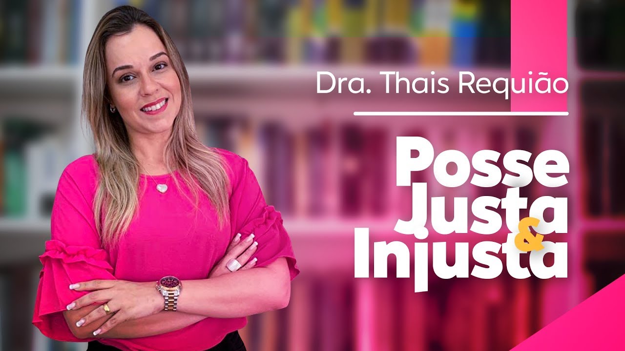 POSSE JUSTA E INJUSTA