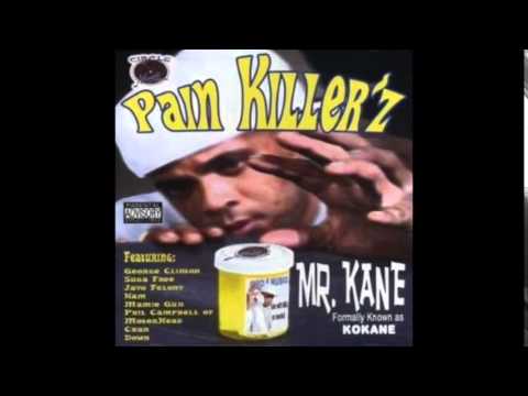 Kokane - Pain Killerz feat. Jayo Felony & Kam - Pain Killer'z