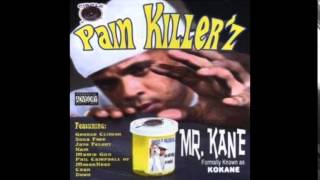 Kokane - Pain Killerz feat. Jayo Felony & Kam - Pain Killer'z