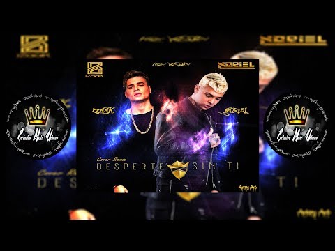 Noriel Ft izaak - Desperte sin ti - Cover remix (2017)