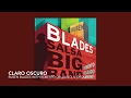 Rubén Blades with Roberto Delgado & Orquesta - Claro Oscuro (Salsa Big Band)