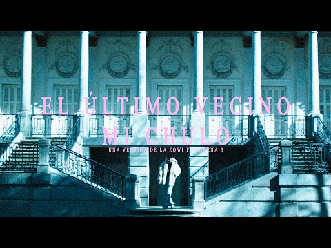 EL ULTIMO VECINO - MI CHULO cover La Zowi ft Lorena B | Videoclip Oficial