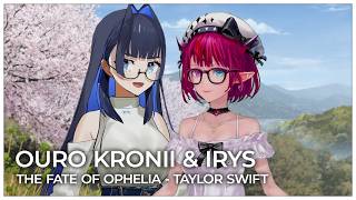 The Fate of Ophelia (Mashup Edit/Duet Mix) - IRyS & Ouro Kronii