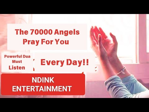 The 70000 Angels Pray For You ᴴᴰ - Powerful Dua Must Listen Every Day!!