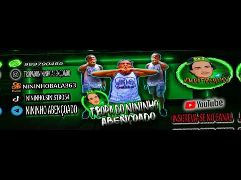 DJ MAGO -TROPA DO NININHO ABENÇOANDO .
