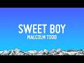 Malcolm Todd Sweet Boy Lyrics