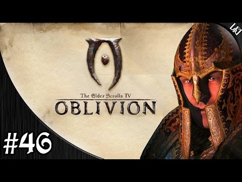 Oblivion Gameplay Walkthrough w/ Pixelz Part 46 - Blade Spirits