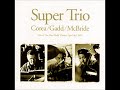 Chick Corea/Steve Gadd/Christian McBride  - Sicily