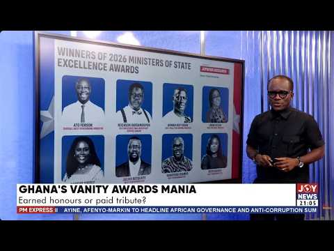 Ghana's vanity awards mania: Earned honours or paid tribute? | PM Express (08-06-26)