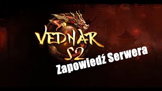 Miniaturka - S2 Vednar.pl Zapowiedź Serwera / VIP 3 Dni / SM Dla Widzów