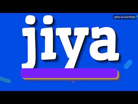 JIYA - HOW TO PRONOUNCE JIYA?