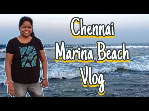 Chennai Marina Beach Vlog || Chennai Famous Beach || Marina Beach @ExploreWithLaksh