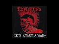 Exploited Lets Start A War Said Maggie One Day 1983 Full Album