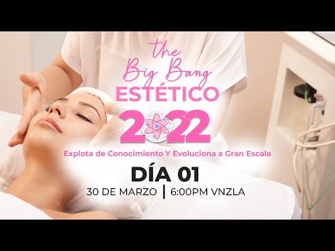 Día 1: The Big Bang Estético